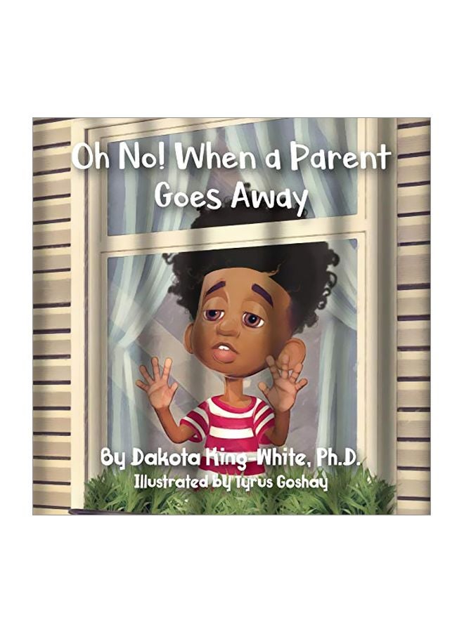 Oh No! When A Parent Goes Away paperback english - 19 Jan 2018 