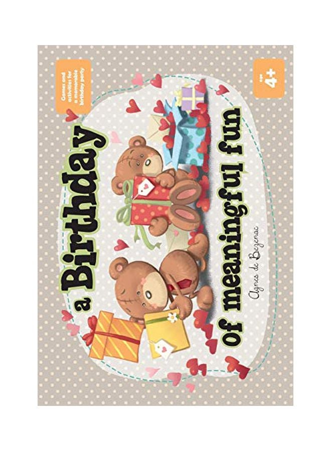 A Birthday Of Meaningful Fun: Games And Activities paperback english - 01-Jan-17 