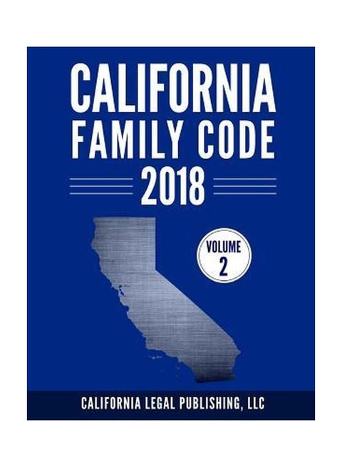 California Family Code 2018 - Volume 2 Paperback English - 01-Jan-18
