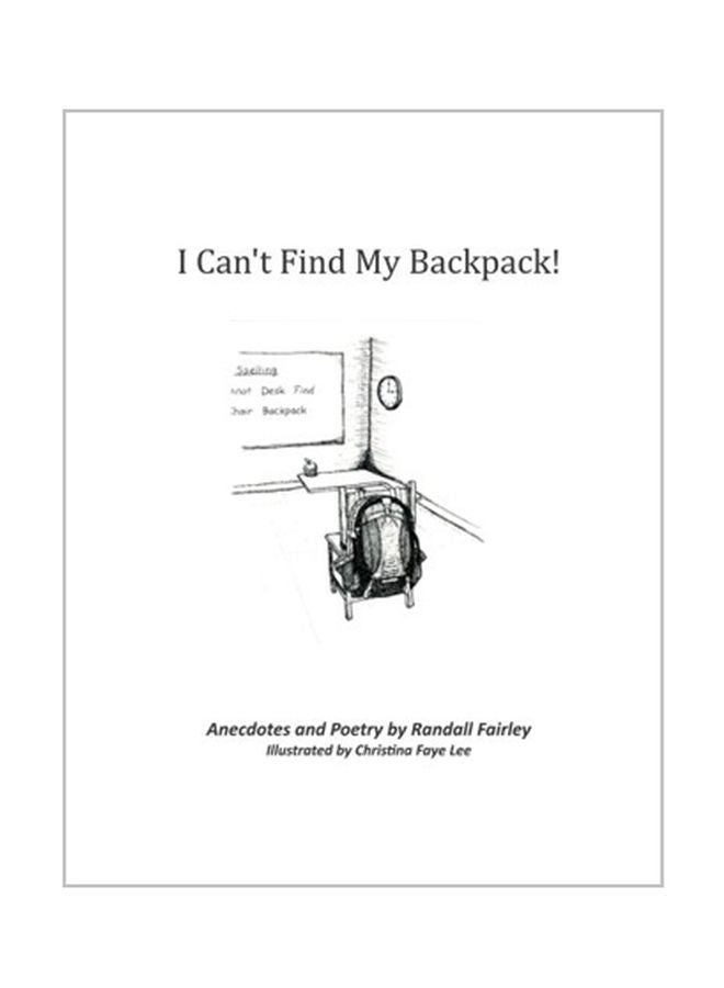 I Can't Find My Backpack! paperback english - 19 Jun 2016 