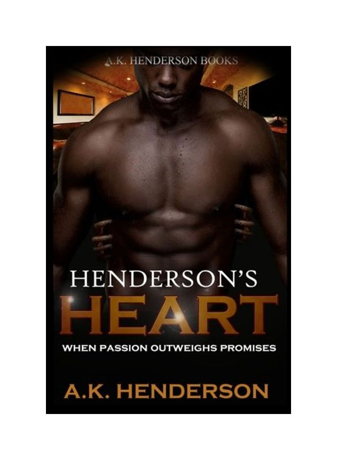 Henderson's Heart: When Passion Outweighs Promise paperback english - 08 January 2014