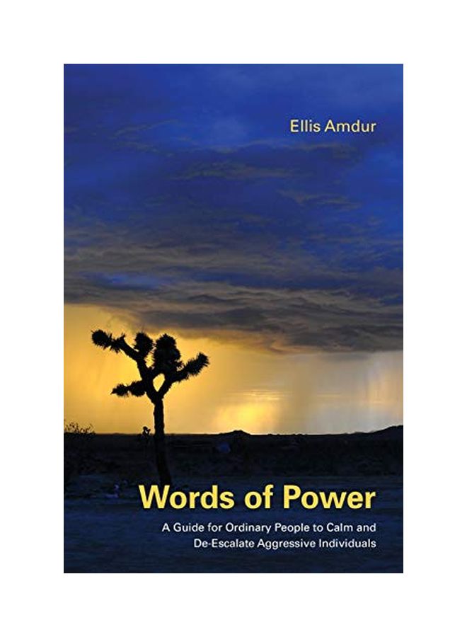 Words Of Power : A Guide For Ordinary People To Calm And De-Escalate Aggressive Individuals paperback english - 29 March 2018 
