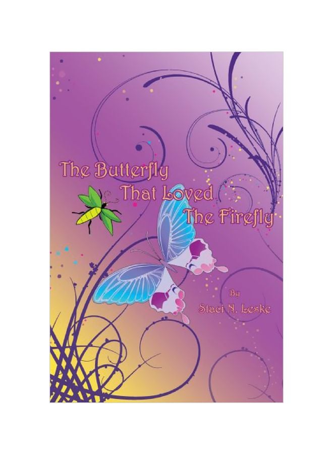 The Butterfly That Loved The Firefly paperback english - 30 November 2006 