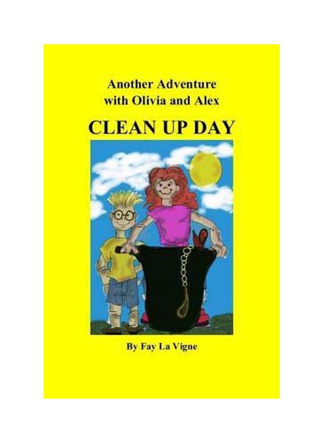 Clean Up Day: Another Adventure With Olivia And Alex paperback english - 01 November 2018 