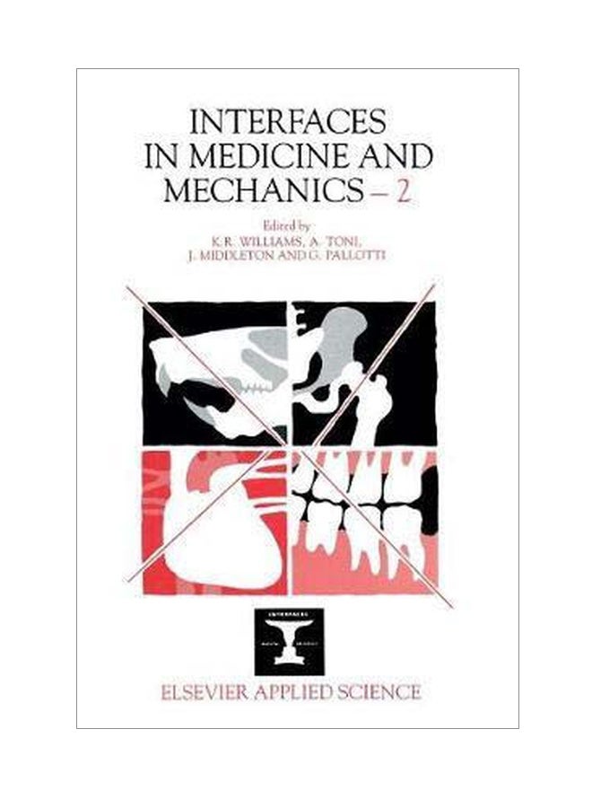Interfaces In Medicine And Mechanics - 2 hardcover english - 01 April 1991 