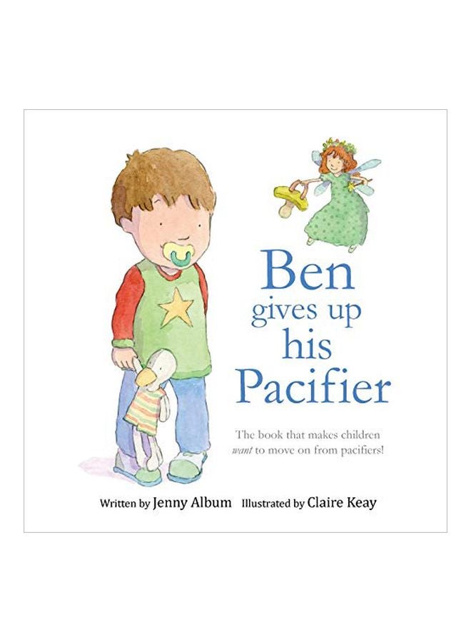 Ben Gives Up His Pacifier paperback english - 17 Oct 2015 