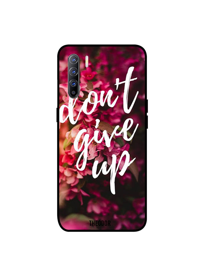 غطاء حماية واقٍ لجهاز أوبو رينو 3 نمط مطبوع بعبارة "Don't Give Up"