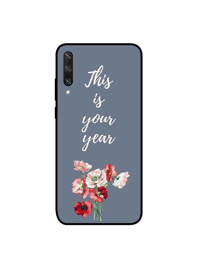 غطاء حماية واق لهاتف هواوي Y6p مطبوع بعبارة "This Is Your Year"