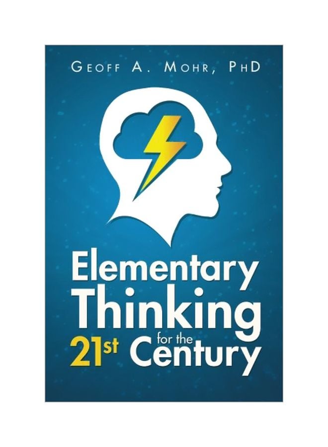 Elementary Thinking For The 21st Century paperback english - 11 Nov 2014 