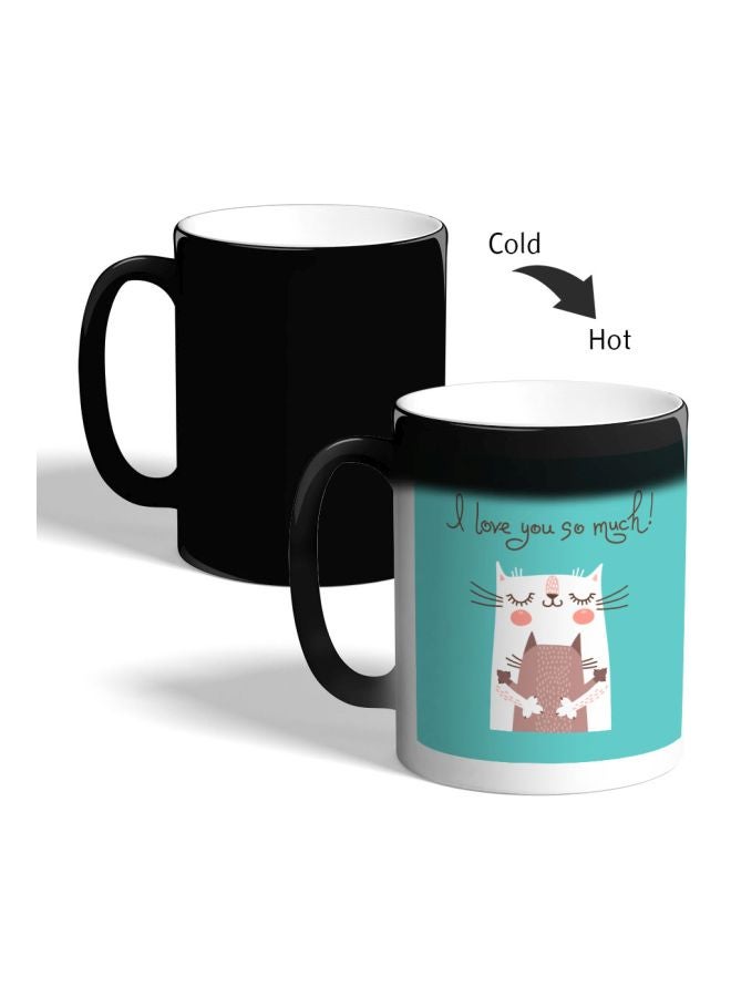 Decalac I Love You So Much Cartoon Cat Printed Colour Changing Mug Black 325ml  - Image 2