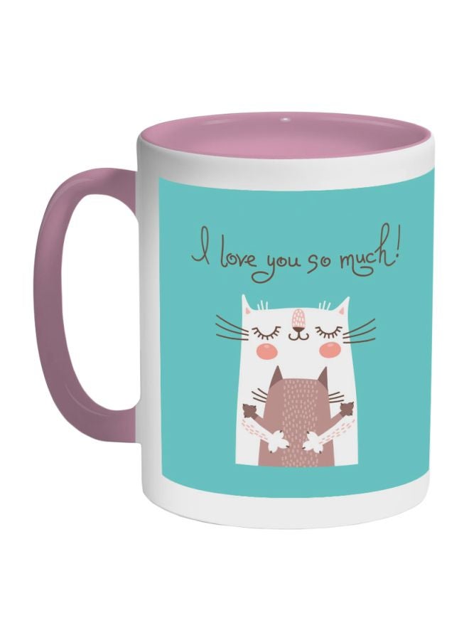 Decalac I Love You So Much Printed Coffee Mug Pink/White/Cyan 325ml 