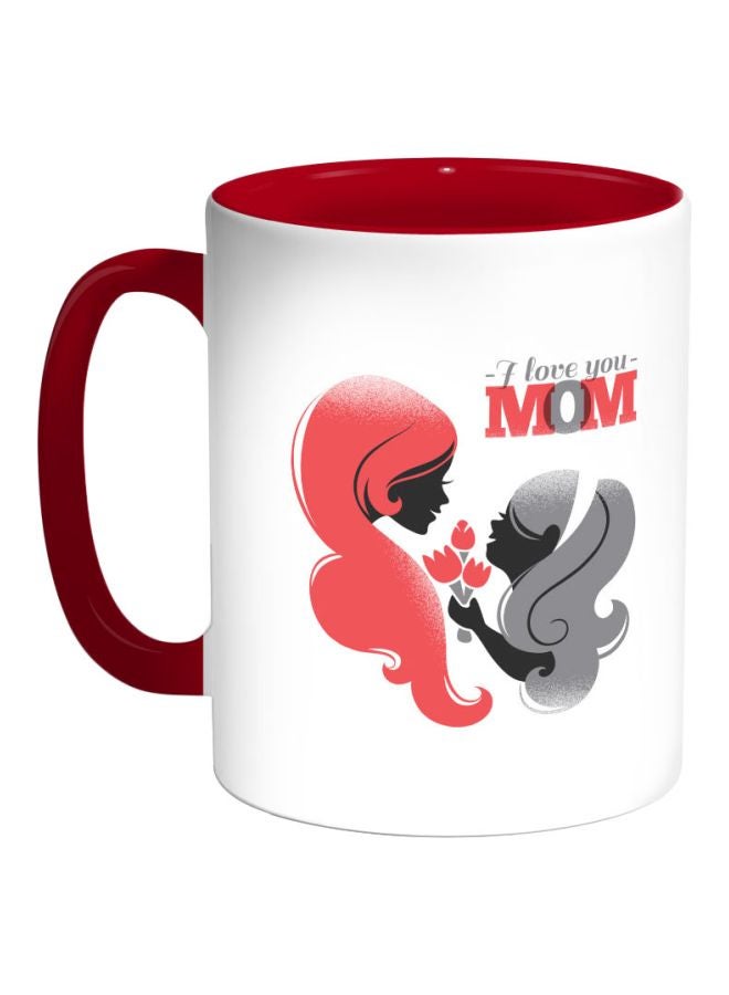Decalac I Love You Mom Printed Coffee Mug Red/White/Grey