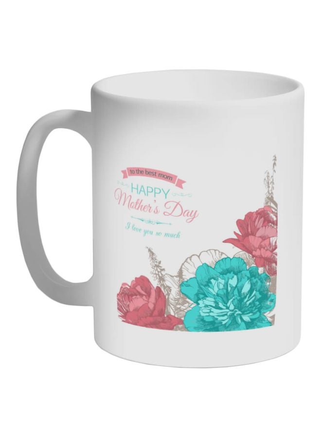 Decalac Happy Mother's Day Printed Ceramic Coffee Mug White/Blue/Pink