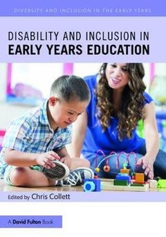 Disability And Inclusion In Early Years Education paperback english 