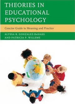 Theories in Educational Psychology: Concise Guide to Meaning and Practice paperback english 