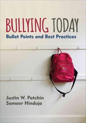 Bullying Today Paperback English by Justin W. Patchin