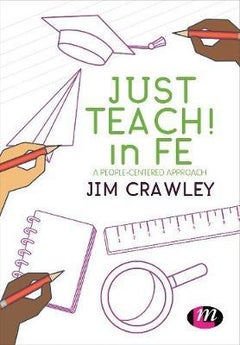 Just Teach! In FE: A People-Centered Approach hardcover english 