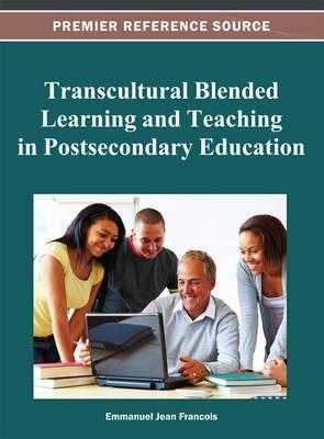 Transcultural Blended Learning And Teaching In Postsecondary Education hardcover english