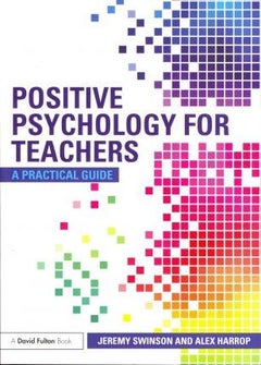 Positive Psychology For Teachers paperback english 