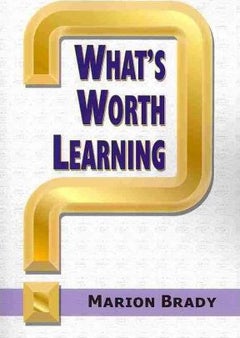 What's Worth Learning? paperback english 