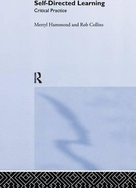 Self-Directed Learning: Critical Practice paperback english 