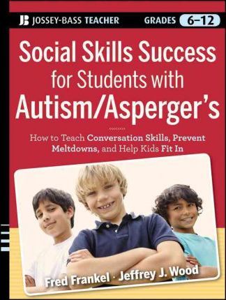 null - Social Skills Success for Students with Autism / Asperger's: Helping Adolescents on the Spectrum to Fit in paperback english - Image 1
