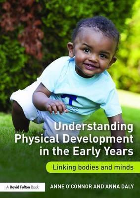 null - Understanding Physical Development in the Early Years: Linking bodies and minds paperback english - Image 1