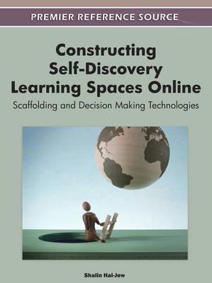 null - Constructing Self-discovery Learning Spaces Online: Scaffolding And Decision Making Technologies hardcover english - Image 1