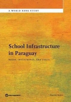 School Infrastructure In Paraguay paperback english 