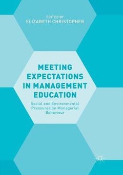 Meeting Expectations in Management Education Paperback English by Elizabeth Christopher 