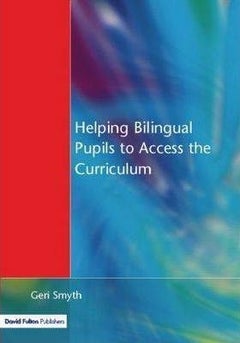 Helping Bilingual Pupils To Access The Curriculum paperback english 