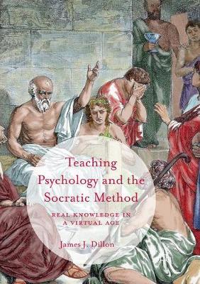 Teaching Psychology And The Socratic Method: Real Knowledge In A Virtual Age paperback english 
