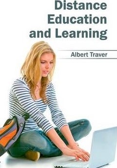 Distance Education And Learning Hardcover English by Albert Traver 