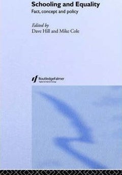 Schooling And Equality: Fact, Concept And Policy paperback english 
