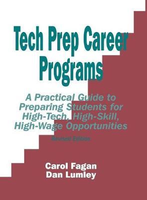 null - Tech Prep Career Programs: A Practical Guide To Preparing Students For High-Tech, High-Skill, High-Wage Opportunities hardcover english - Image 1
