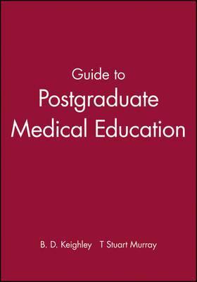 Guide To Postgraduate Medical Education paperback english