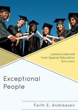 Exceptional People: Lessons Learned From Special Education Survivors paperback english 