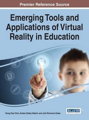 Emerging Tools And Applications Of Virtual Reality In Education hardcover english