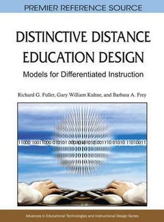 Distinctive Distance Education Design: Models For Differentiated Instruction Hardcover English by Richard G. Fuller 