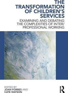 The Transformation Of Children's Services paperback english 