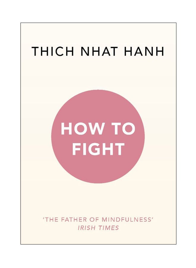 How To Fight Paperback English by Thich Nhat Hanh - 2018-01-30 