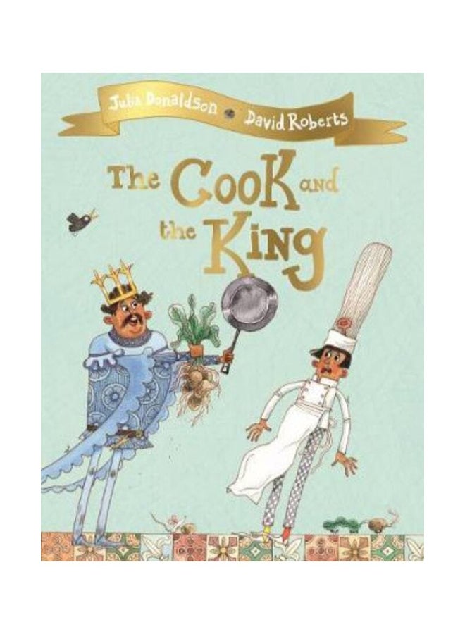 The Cook And The King Paperback English by Julia Donaldson - 43503 