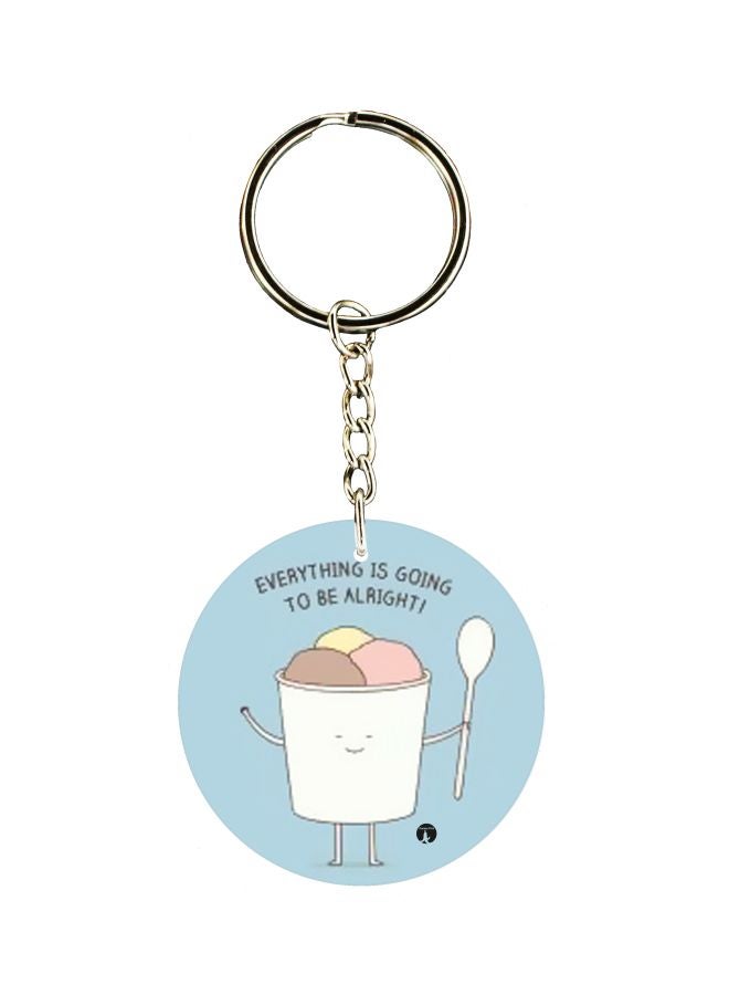 BP Everything Is Going Printed Dual Sided Keychain