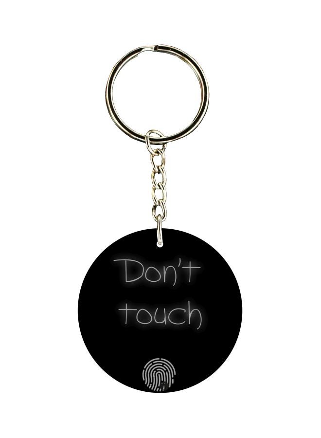 BP - Don't Touch Printed Keychain - Image 1