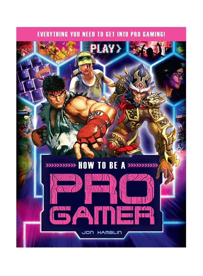 How To Be A Pro Gamer paperback english - 2020-04-07 