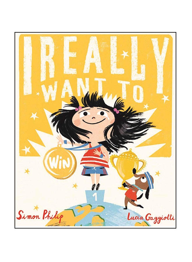I Really Want To Win paperback english - 2019-06-13