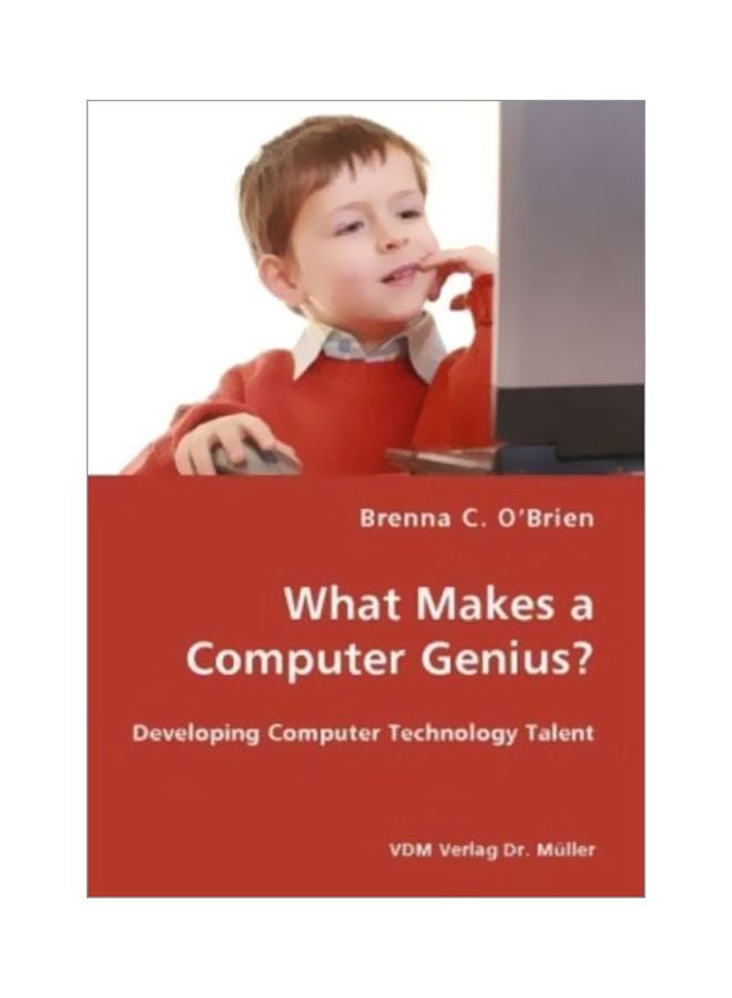 null - What Makes A Computer Genius?: Developing Computer Technology Talent paperback english - 01 Feb 2008 - Image 1