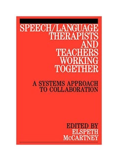 Speech / Language Therapists And Teachers Working Together paperback english - 29 Jan 2007 