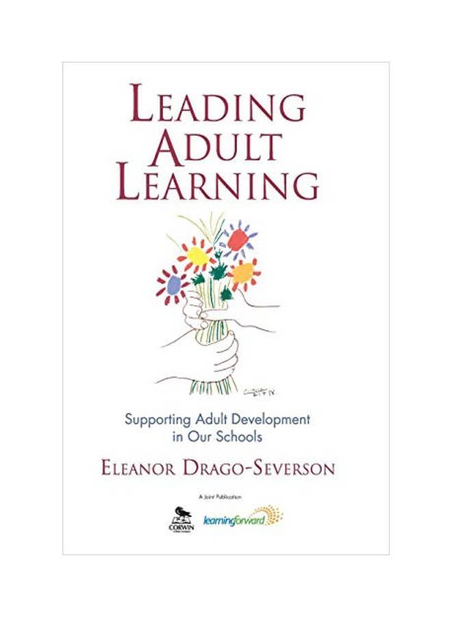 Leading Adult Learning: Supporting Adult Development In Our Schools hardcover english - 22 Dec 2009 