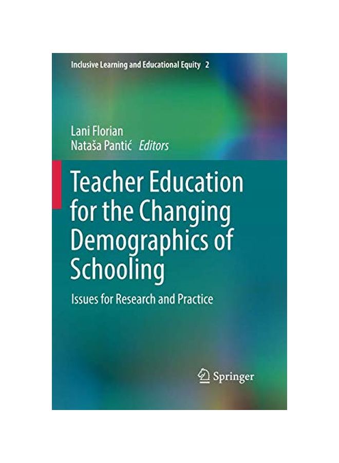 Teacher Education For The Changing Demographics Of Schooling : Issues For Research And Practice paperback english - 08 Aug 2018